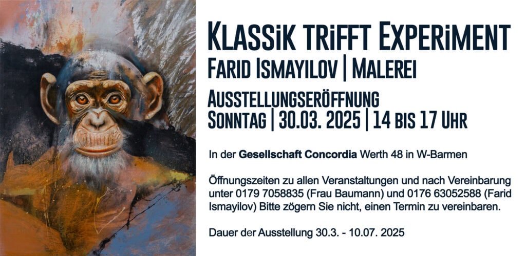 Farid Ismayilov Ausstellung Vernissage Wuppertal Concordia März 2025